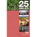 Fife: 25 Walks