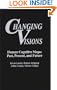 Changing Visions: Human Cognitive Maps: Past, Present, and Future (Praeger Studies on the 21st Century)