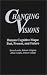 Book Changing Visions: Human Cognitive Maps: Past, Present, and Future (Praeger Studies on the 21st Century)