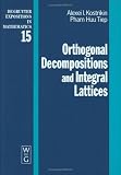 Orthogonal Decompositions and Integral Lattices (De Gruyter Expositions in Mathematics)