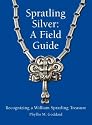 Spratling Silver: A Field Guide : Recognizing a William Spratling Treasure