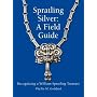 Spratling Silver: A Field Guide : Recognizing a William Spratling Treasure