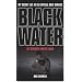 Black Water: By Strength and by Guile