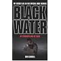 Black Water: By Strength and by Guile