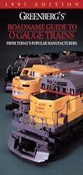 Greenberg's Roadname Guide to O Gauge Trains