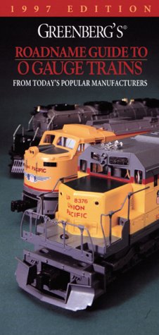 Greenbergs Roadname Guide to O Gauge Trains