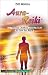 Aura-Reiki: A Practical Guide to Using Reiki to Heal the Aura (The Healing, 3)