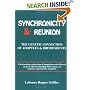 Synchronicity and Reunion: The Genetic Connection of Adoptees and Birthparents