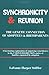 Synchronicity and Reunion: The Genetic Connection of Adoptees and Birthparents Cover image