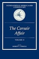 The Corsair Affair (International Kierkegaard Commentary)