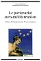 Le partenariat euro-m�diterran�en : A l'heure du cinqui�me �largissement de l'Union europ�enne