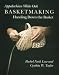Appalachian White Oak Basketmaking: Handing Down the Basket