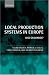 Local Production Systems in Europe: Rise or Demise?