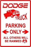 DODGE TRUCKS PARKING sign * street tough