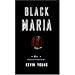 Black Maria: Poems Produced and Directed by