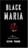 Black Maria: Poems Produced and Directed by
