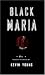 Books : Black Maria: Poems Produced and Directed by