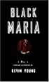 Black Maria: Poems Produced and Directed by