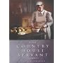 The Country House Servant