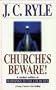 Churches Beware!