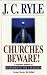 Churches Beware!
