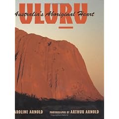 Uluru: Australia's Aboriginal Heart