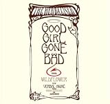 Good Girl Gone Bad