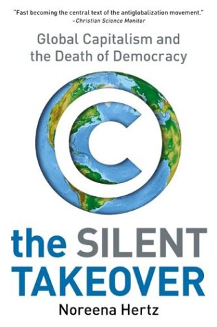 The Silent Takeover: Global Capitalism and the Death of Democracy under Globalization in The Books Store