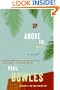 Up Above the World: A Novel