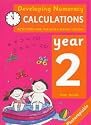 Developing Numeracy: Calculations: Year 2 Activities for the Daily Maths Lesson