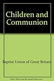 Gathering around the table : children and communion