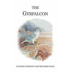 The Gyrfalcon (Poyser Monographs)