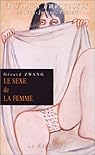 Le Sexe de la femme - Gérard Zwang - Babelio