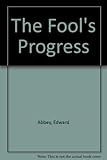 The fool's progress