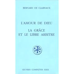 L'Amour de Dieu : La Grace et le Libre Arbitre