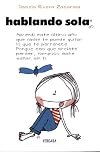 Hablando sola (Spanish Edition)