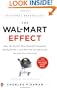 The Wal-Mart Effect: How the World's Most Powerful Company Really Works--and HowIt's Transforming the American Economy