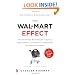 The Wal-Mart Effect: How the World's Most Powerful Company Really Works--and HowIt's Transforming the American Economy