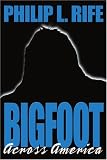 Bigfoot Across America: A Joan Spencer Mystery