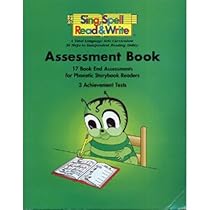 ASSESSMENT BOOK, FIRST GRADE, SING SPELL READ AND WRITE, SECOND EDITION ASSESSMENT BOOK, FIRST GRADE, SING SPELL READ AND WRITE, SECOND EDITION