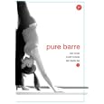 Pure Barre: Ballet, Dance and Pilates Fusion by 