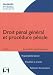 Droit p�nal g�n�ral et proc�dure p�nale