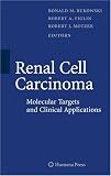 Renal Cell Carcinoma: Molecular Targets and Clinical Applications, Second Edition