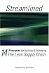 Streamlined: 14 Principles for Building & Managing the Lean Supply Chain