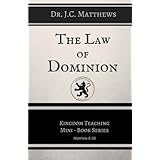 the law of dominion kingdom teaching mini book series volume 2