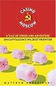 Casino Moscow: A Tale of Greed and Adventure on Capitalism's Wildest Frontier