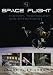 Space Flight: History, Technology, and Operations