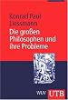 Die gro�en Philosophen und ihre Probleme: Vorlesungen zur Einf�hrung in die Philosophie