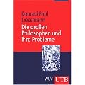 Die gro�en Philosophen und ihre Probleme: Vorlesungen zur Einf�hrung in die Philosophie