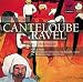Canteloube - Chants d'Auvergne & Ravel - Boléro, Sheherazade / Arleen Augér, ECO - Pesek, LPO - Tortelier